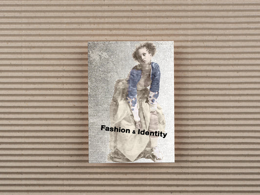 Zine 03 Fashion & Identity