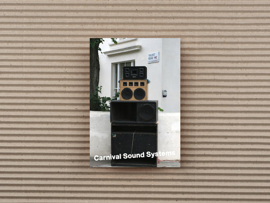 Zine 08 Carnival Sound Systems