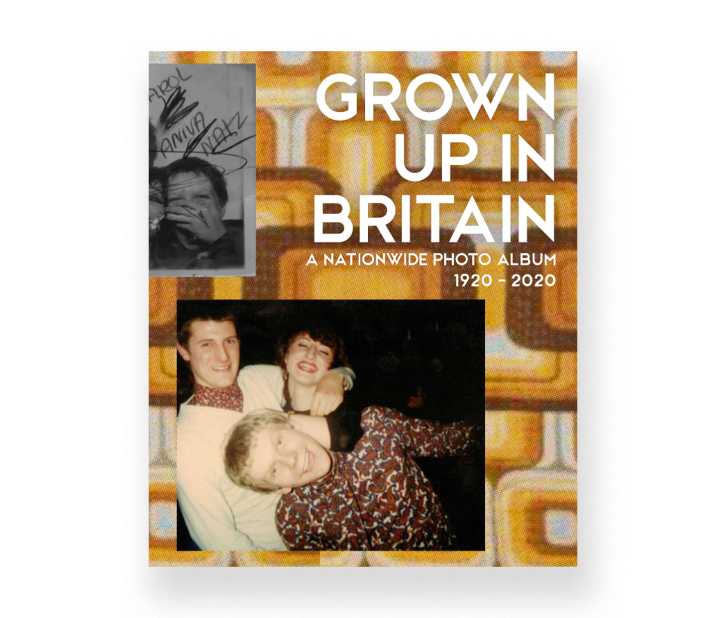 GROWN UP IN BRITAIN BOOK
